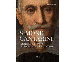 Simone Cantarini. Il ritrovato ritratto del poeta Alessandro Tassoni