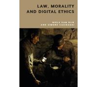 Simone Casiraghi Niels van Di Law, Morality and Digital Ethi (Copertina rigida)