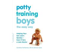Simone Cave Caroline Fertleman Potty Training Boys the Easy Way (Tascabile)