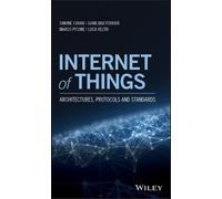 Internet of Things: Architectures, Protocols and Standards