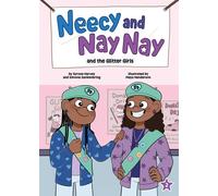 Simone Dankenbr Neecy and Nay Nay and the Glitter Girls (Neec (Copertina rigida)