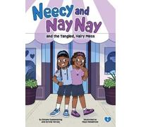 Simone Dankenbr Neecy and Nay Nay and the Tangled, Hairy Mess (Copertina rigida)