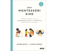 Simone Davies J Dein Montessori Kind: Was Kinder brauchen, um sich z (Tascabile)