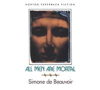 Simone de Beauvoir All Men Are Mortal (Tascabile)