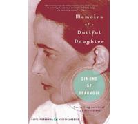 Simone De Beauvoir Memoirs of a Dutiful Daughter (Tascabile) Perennial Classics