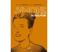 Simone de Beauvoir: Une Jeune Qui Fill Qui Derange