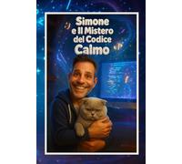 Simone e Il Mistero del Codice Calmo