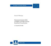 Simone E. Pfenn Grammaticalization Paths of English and High German (Tascabile)