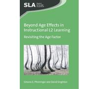 Simone E. Pfenninger David S Beyond Age Effects in Instructional L2 (Tascabile)