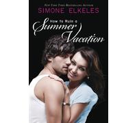 Simone Elkeles How to Ruin a Summer Vacation (Tascabile)