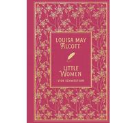 Simone Fischer Little Women: Vier Schwestern: Leinen mit Gol (Copertina rigida)