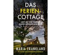 Simone Förster Maria Fra Das Ferien-Cottage: Zeit mit der Familie k (Tascabile)