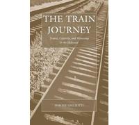 Simone Gigliotti The Train Journey (Copertina rigida) War and Genocide