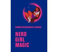 Simoné Goldschmidt-Lechner Nerd Girl Magic (Copertina rigida)