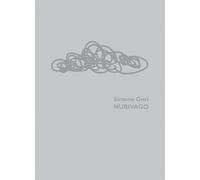 Simone Gori. Nubivago. Ediz. italiana e inglese - [Gli Ori]
