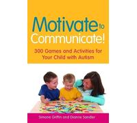 Simone Griffin Dianne Sandler Motivate to Communicate (Tascabile)