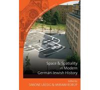 Simone Lässig Space and Spatiality in Modern German-Jewish Hi (Copertina rigida)
