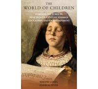 Simone Lässig The World of Children (Copertina rigida) Studies in German History