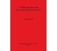 Simone Lanna Lo Stato egiziano nelle fonti scritte del periodo tinit (Tascabile)