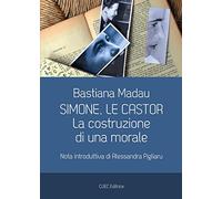 Simone, Le Castor. La costruzione di una morale