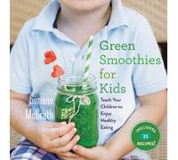 Simone McGrath Green Smoothies for Kids (Copertina rigida)
