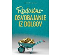 Simone Milasas Radostno Osvobajanje Iz Dolgov - Getting Out of Debt (Tascabile)