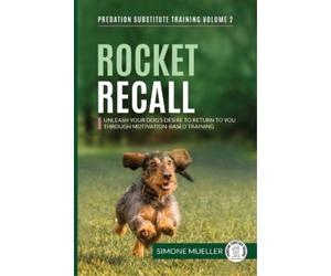 Simone Mueller Rocket Recall (Tascabile) Predation Subsitute Training