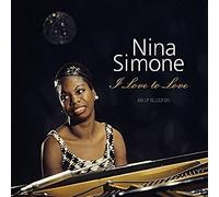 Simone, Nina - I Love To Love (An Ep Selection)