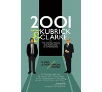 Simone Odino Filippo Ulivieri 2001 between Kubrick and Clarke (Tascabile)