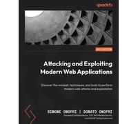 Simone Onofri Donato On Attacking and Exploiting Modern Web Applicat (Tascabile)