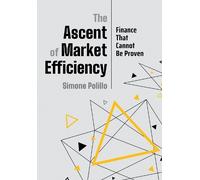 Simone Polillo The Ascent of Market Efficiency (Copertina rigida)