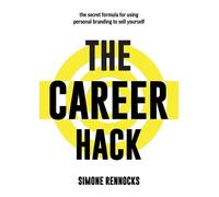 Simone Rennocks The Career Hack (Tascabile)