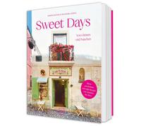 Simone Ruths Fr SWEET DAYS: Vom Reisen & Naschen - Backrezepte aus E (Tascabile)
