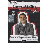 Simone Schettino - Dicette 'o Pappece Vicino A' Noce... - Dvd (fumetto + dvd)