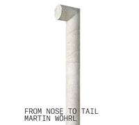 Simone Schimpf Martin Woehrl: From Nose to Tail (Tascabile)