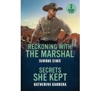 Simone Sims Katherine Gar Reckoning With The Marshal / Secrets She (Tascabile)