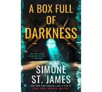 Simone St. James – A Box Full of Darkness – Copertina rigida