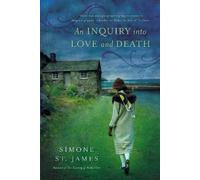 Simone St. James An Inquiry into Love and Death (Tascabile)