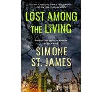 Simone St. James Lost Among the Living (Tascabile)