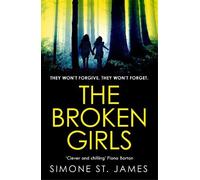 Simone St. James The Broken Girls (Tascabile)