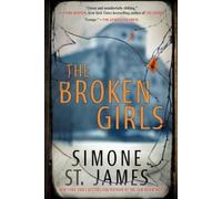 Simone St. James The Broken Girls (Tascabile)