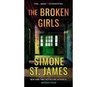 Simone St. James The Broken Girls (Tascabile)