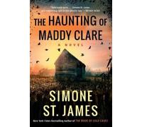 Simone St. James The Haunting of Maddy Clare (Tascabile)