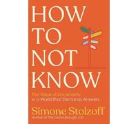Simone Stolzoff How to Not Know (Copertina rigida)