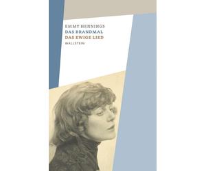Simone Sumpf Ni Das Brandmal - Das ewige Lied (Emmy Hennings. (Copertina rigida)