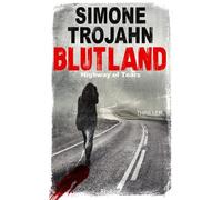 Simone Trojahn Blutland: Highway of Tears (Tascabile)