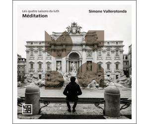 Simone Valleroton Simone Vallerotonda: Méditation: Les Quatre Saisons Du Lu (CD)