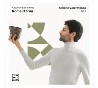 Simone Vallerotonda Roma Eterna. A Journey Back in Time (CD) Album