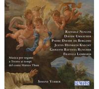 Simone Vebber - Musica Per Organo A Trento Ai Tempi Del Conte Matteo Thun