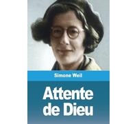Simone Weil Attente de Dieu (Tascabile)